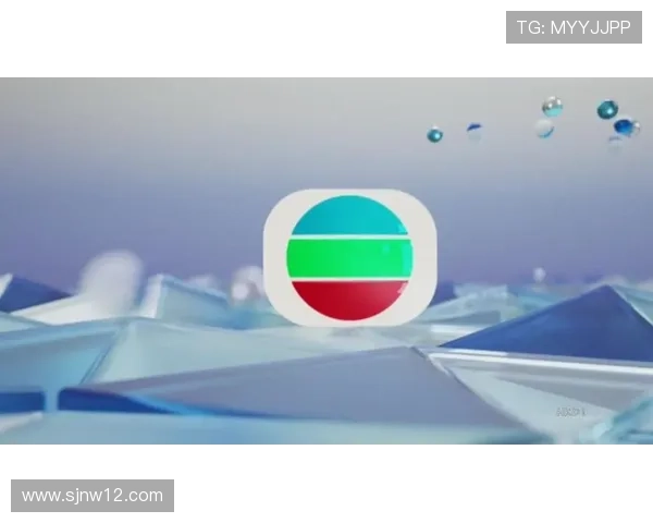 翡翠台直播地址全攻略：最新官方与备用链接汇总